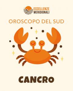 eccellenze-meridionali-oroscopo-sud-cancro